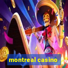 montreal casino