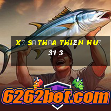 xổ số thừa thiên huế 31 3