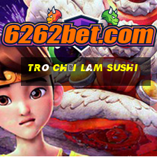 trò chơi làm sushi