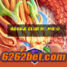 gacha club nữ ngầu