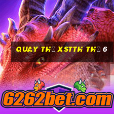 Quay thử XSTTH Thứ 6