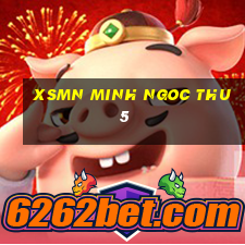 xsmn minh ngoc thu 5