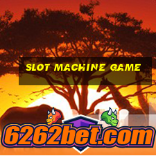 slot machine game