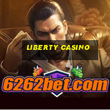 liberty casino