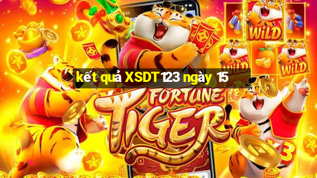 kết quả XSDT123 ngày 15