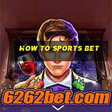 how to sports bet