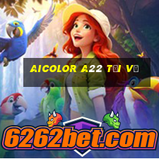 Aicolor a22 Tải về