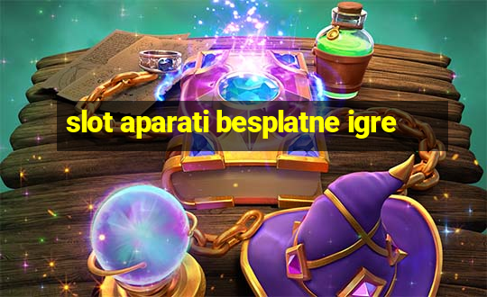 slot aparati besplatne igre