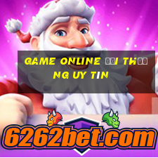 game online đổi thưởng uy tín