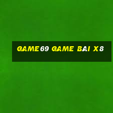 Game69 Game Bài X8