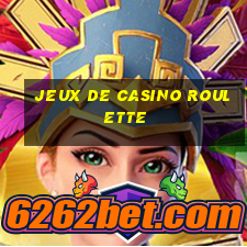 jeux de casino roulette