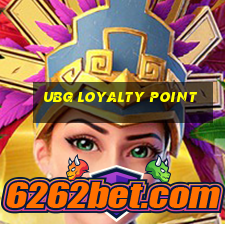 ubg loyalty point