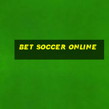 bet soccer online