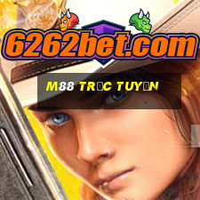 m88 trực tuyến