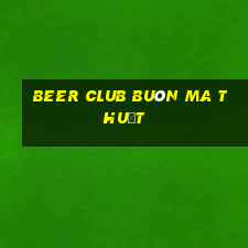 beer club buôn ma thuột