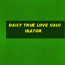 daily true love calculator