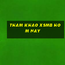 tham khao xsmb hom nay