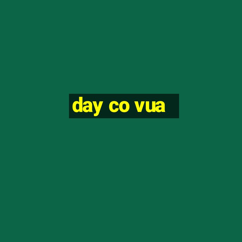 day co vua