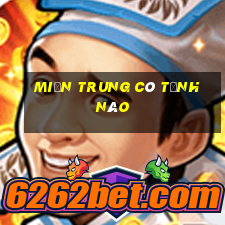 miền trung có tỉnh nào