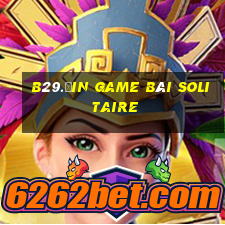 B29.Ưin Game Bài Solitaire