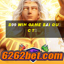 B99 Win Game Bài Quốc Tế