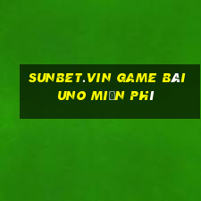 Sunbet.Vin Game Bài Uno Miễn Phí