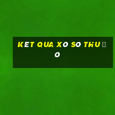 kêt qua xô sô thu đô