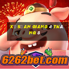 xổ số an giang 4 tháng 8