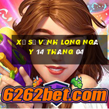 xổ số vĩnh long ngày 14 tháng 04