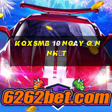 kqxsmb 10 ngày gần nhất