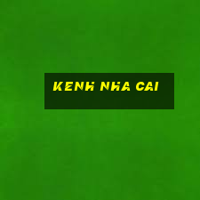 kenh nha cai