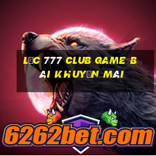 Lộc 777 Club Game Bài Khuyến Mãi