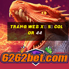 Trang web xổ số Color 44