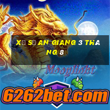 xổ số an giang 3 tháng 8