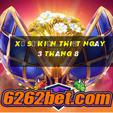 xổ số kiến thiết ngày 3 tháng 8