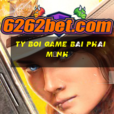 Ty Boi Game Bài Phái Mạnh