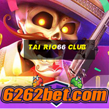 tai rio66 club