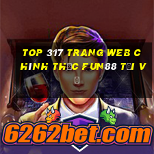 Top 317 Trang web chính thức Fun88 tải về