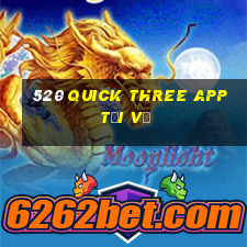 520 Quick Three app Tải về