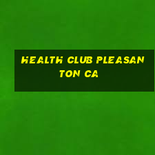 health club pleasanton ca