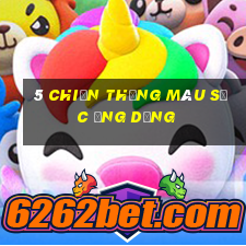 5 Chiến thắng màu sắc ứng dụng