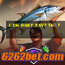 Lịch quay XSVT thứ tư