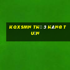 kqxsmn thứ 3 hàng tuần