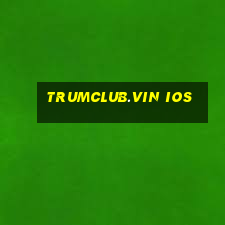 trumclub.vin ios