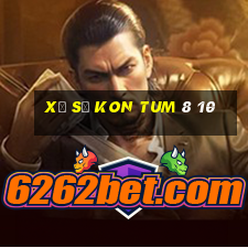 xổ số kon tum 8 10