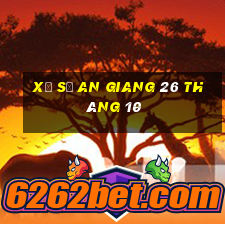 xổ số an giang 26 tháng 10