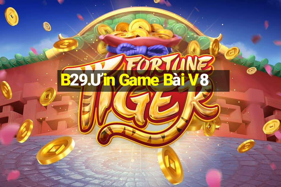 B29.Ưin Game Bài V8