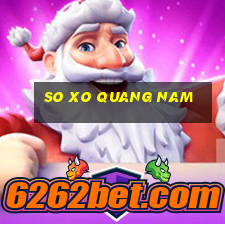 so xo quang nam