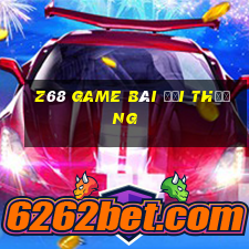 z68 game bài đổi thưởng