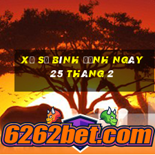 xổ số bình định ngày 25 tháng 2